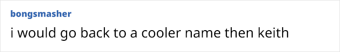 Comment about name choice in response to rock singer's detransition.