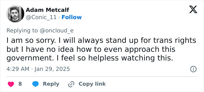 Tweet expressing support for trans rights and feelings of helplessness under current government.