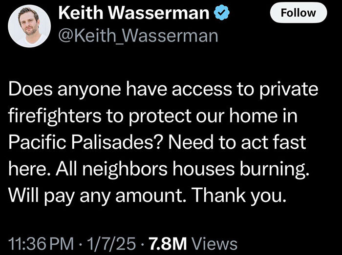 Tweet seeking private firefighters to protect homes from wildfires in Pacific Palisades. Urgent request for help.