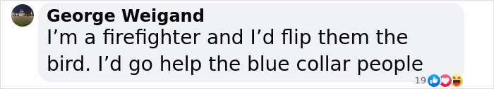 Screenshot of a comment by George Weigand discussing private firefighters and supporting blue collar people.