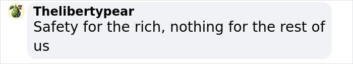 Text from a social media post stating, "Safety for the rich, nothing for the rest of us," regarding private firefighters and wildfires.
