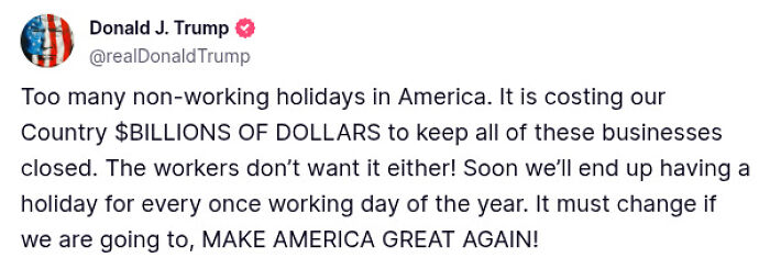 Screenshot of Donald Trump’s tweet complaining about too many holidays amid White House ignoring Juneteenth recognition.